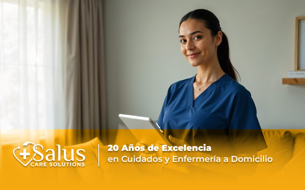 Salus Care Solutions: 20 Años de Excelencia en Cuidados y Enfermería a Domicilio