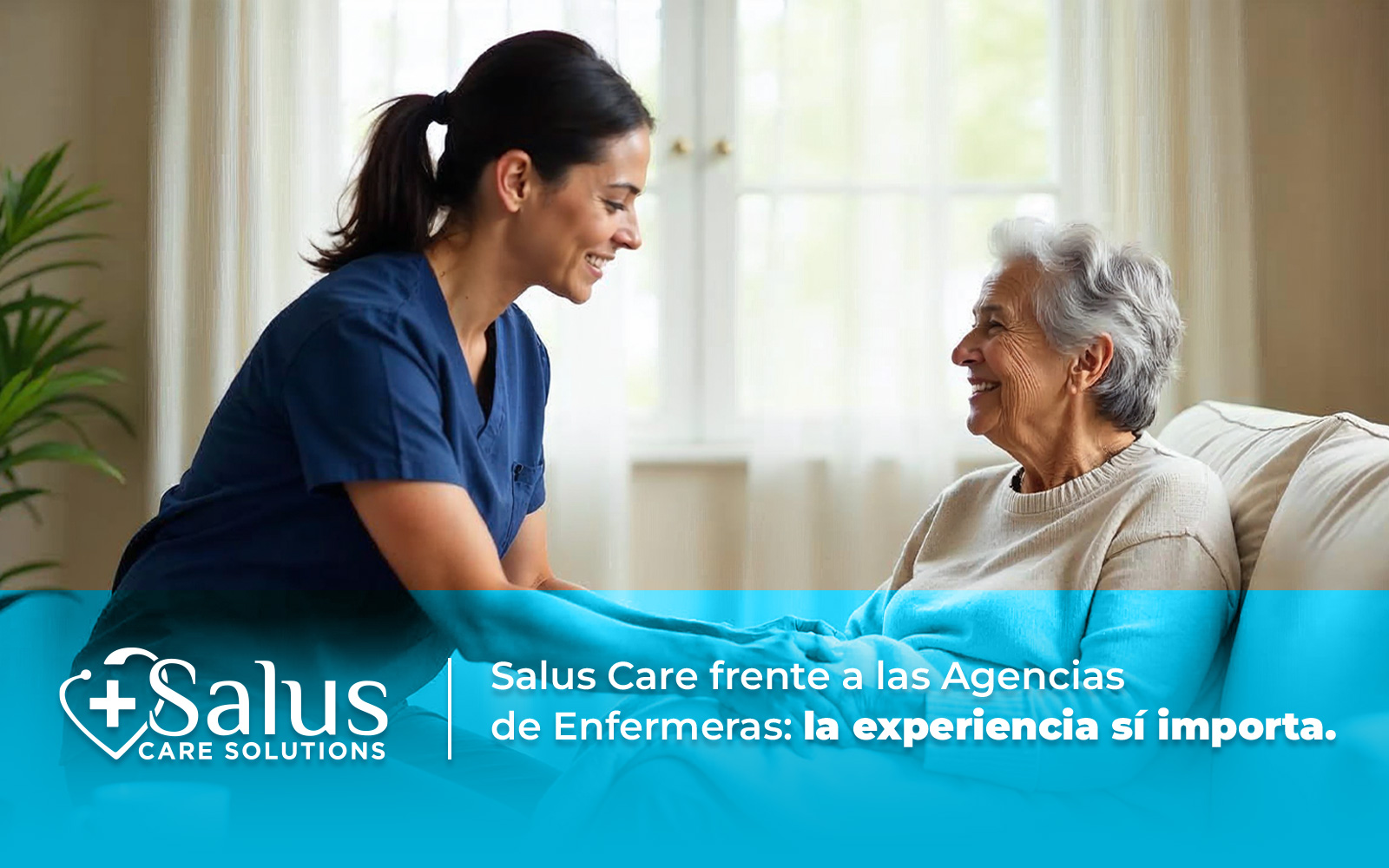 Salus Care frente a las Agencias de Enfermeras: la experiencia sí importa